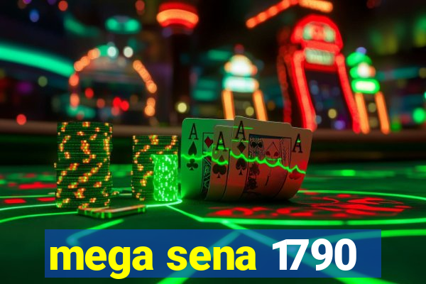 mega sena 1790