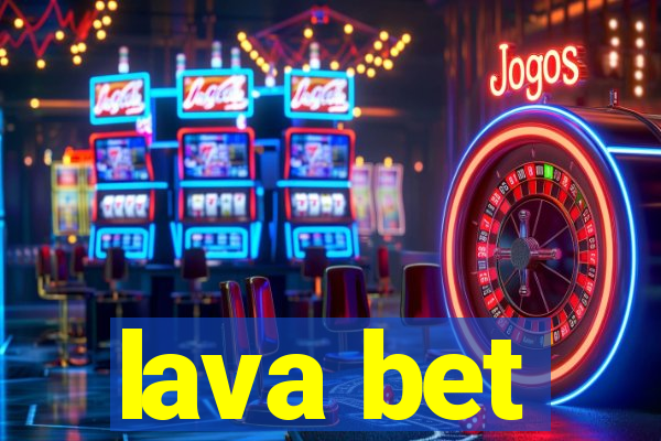 lava bet