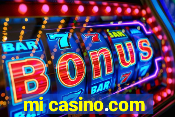 mi casino.com