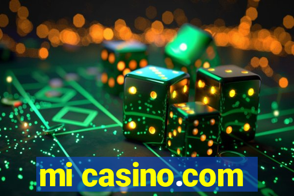 mi casino.com