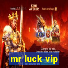 mr luck vip