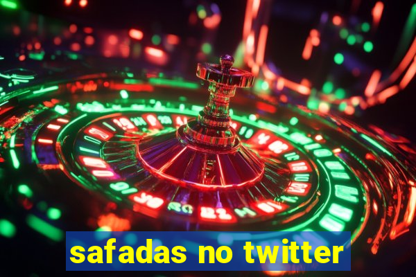 safadas no twitter