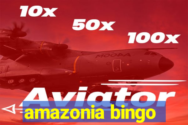 amazonia bingo