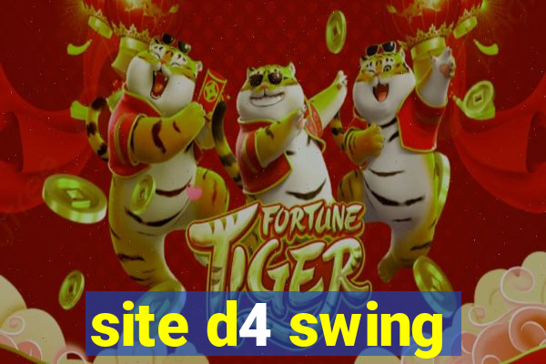 site d4 swing