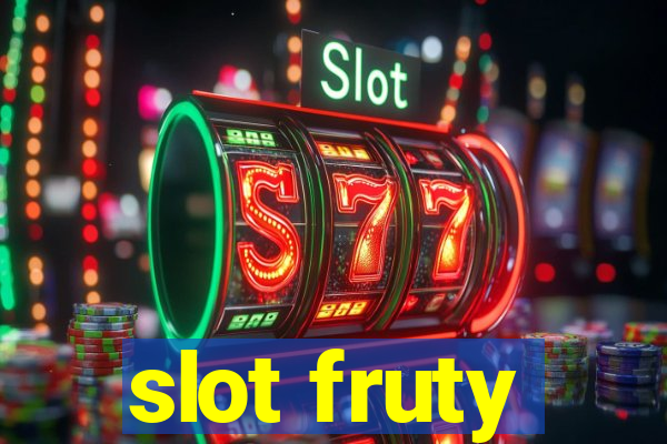 slot fruty