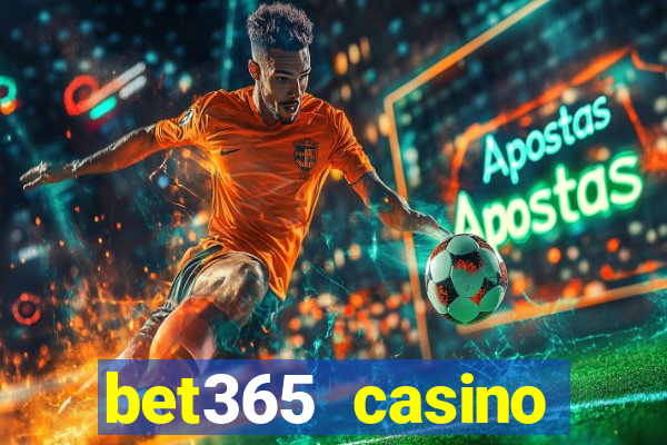 bet365 casino ontario bonuses