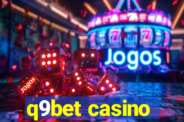 q9bet casino