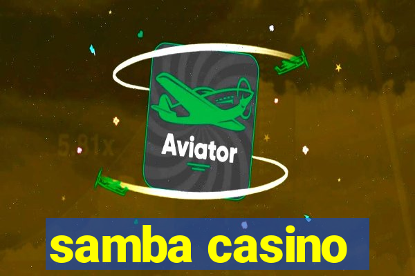 samba casino