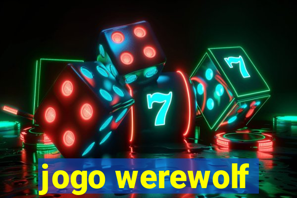 jogo werewolf