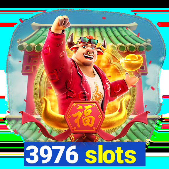 3976 slots