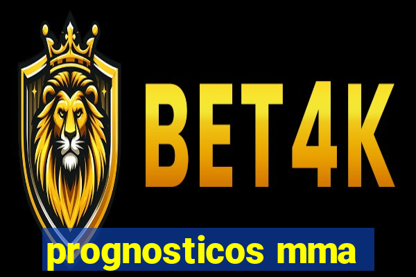 prognosticos mma