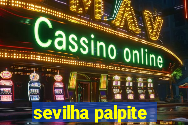 sevilha palpite