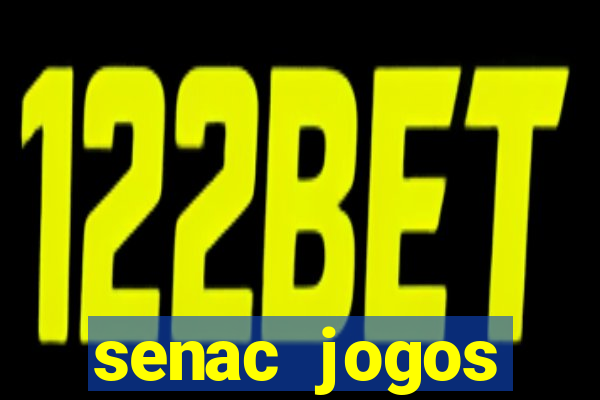 senac jogos digitais bacharelado