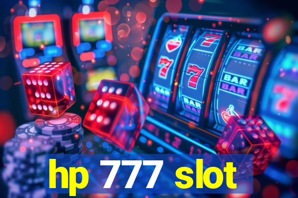 hp 777 slot