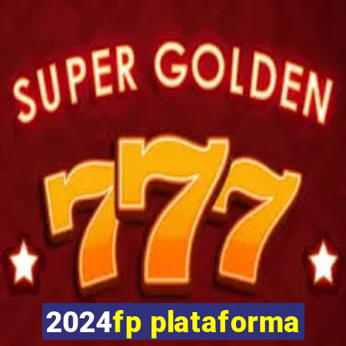 2024fp plataforma