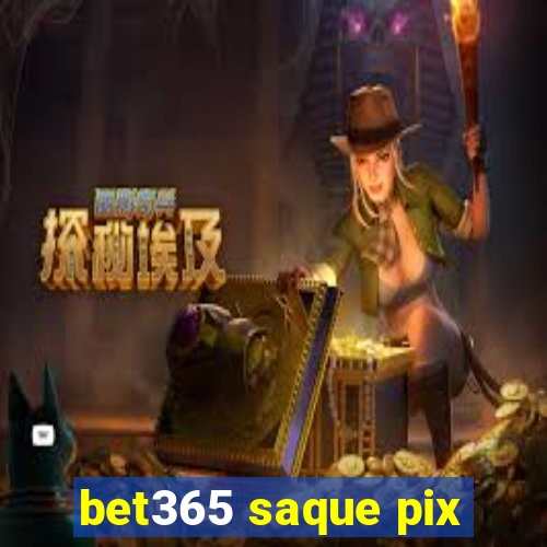 bet365 saque pix