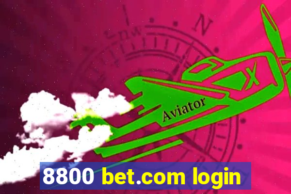 8800 bet.com login