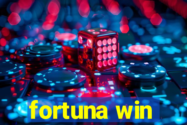 fortuna win