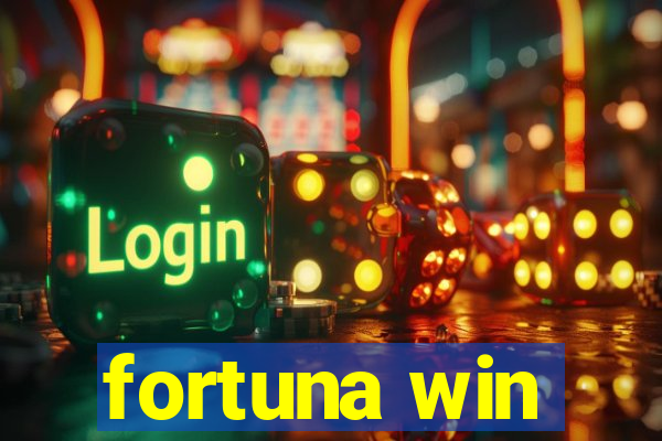 fortuna win