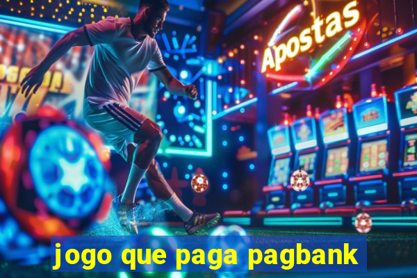 jogo que paga pagbank