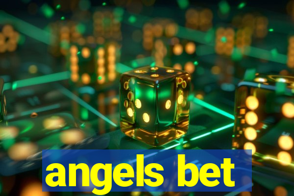 angels bet