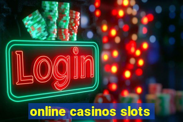 online casinos slots