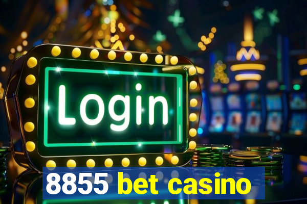 8855 bet casino