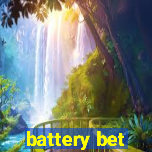 battery bet