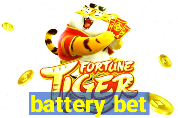 battery bet