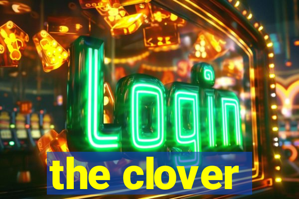 the clover