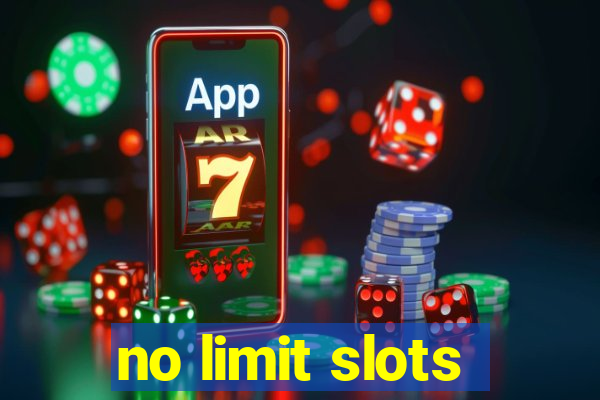 no limit slots