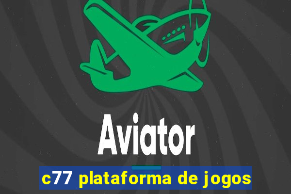 c77 plataforma de jogos