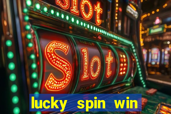 lucky spin win real money cash app