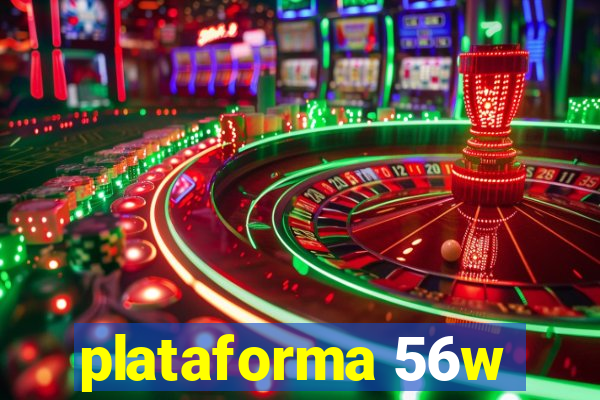 plataforma 56w