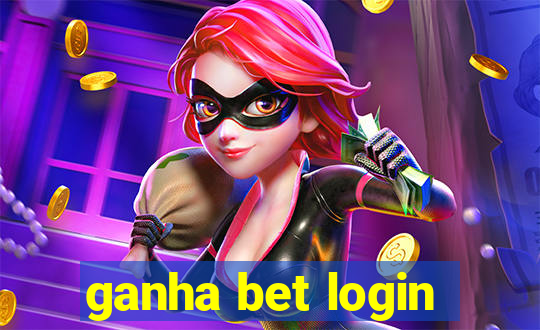 ganha bet login