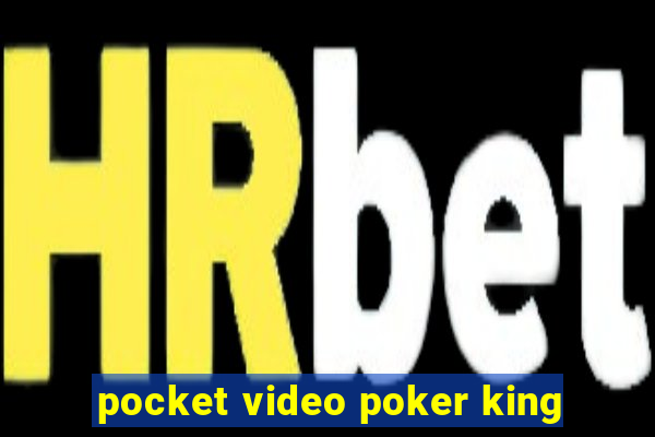 pocket video poker king