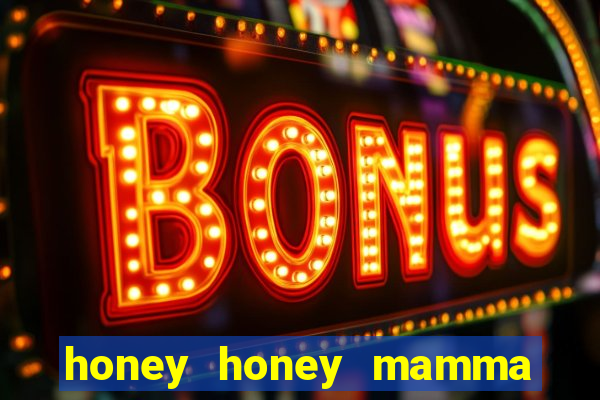 honey honey mamma mia lyrics