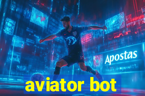 aviator bot