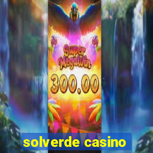 solverde casino