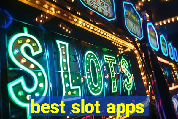 best slot apps