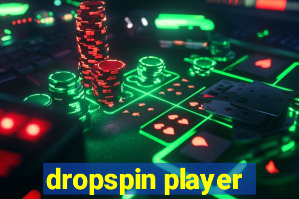 dropspin player