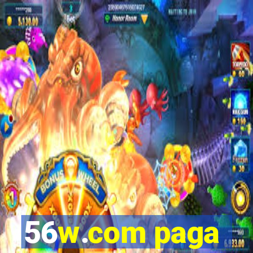 56w.com paga