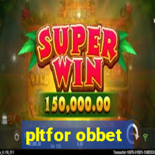 pltfor obbet