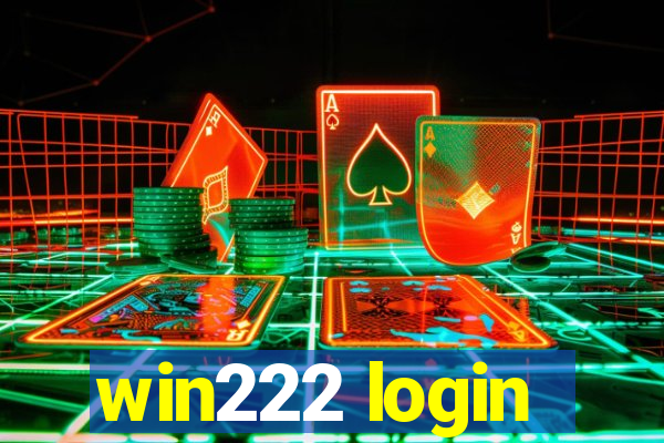 win222 login