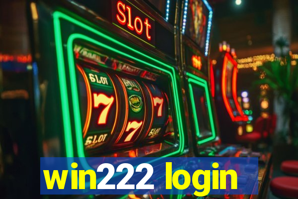 win222 login