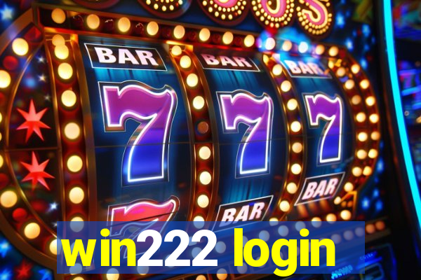 win222 login