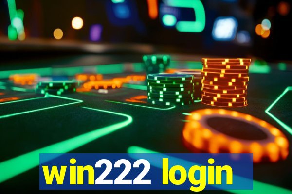 win222 login