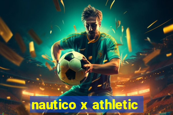 nautico x athletic