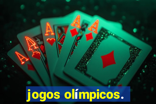 jogos olímpicos.