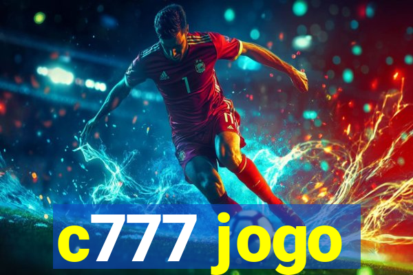 c777 jogo